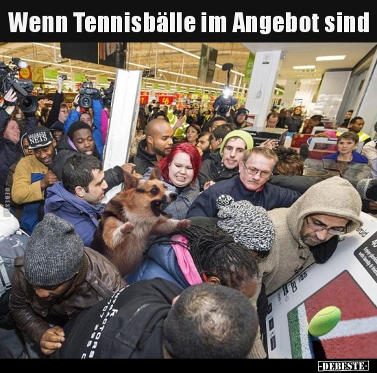 Wenn Tennisbälle im Angebot sind.. - Lustige Bilder | DEBESTE.de
