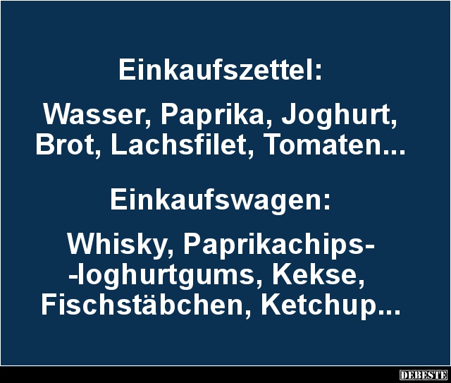 Einkaufszettel: Wasser, Paprika, Joghurt, Brot.. - Lustige Bilder | DEBESTE.de