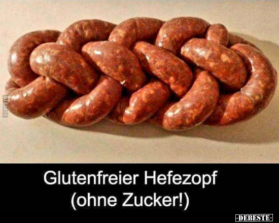 Glutenfreier Hefezopf (ohne Zucker!).. - Lustige Bilder | DEBESTE.de