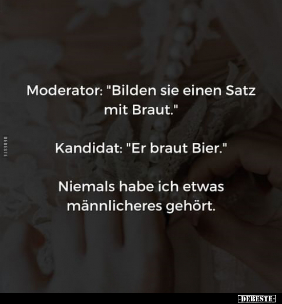 Moderator: "Bilden sie einen Satz mit Braut.".. - Lustige Bilder | DEBESTE.de