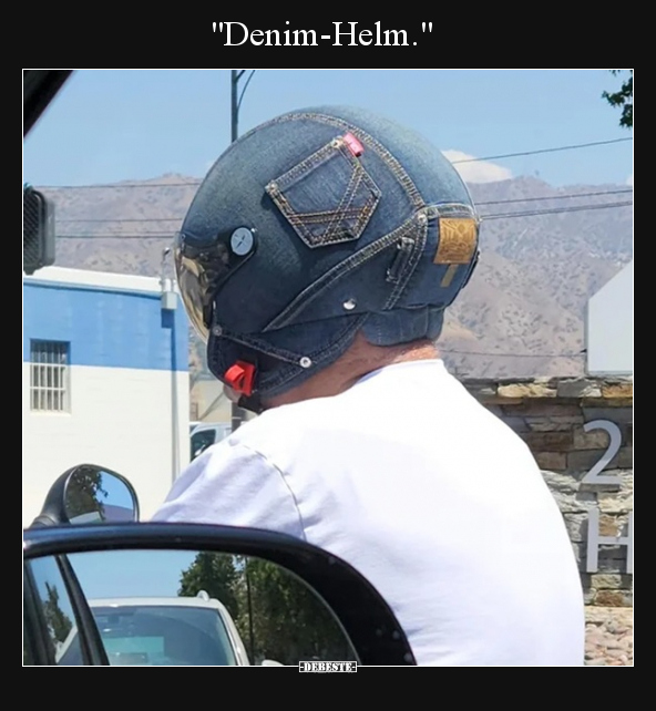 "Denim-Helm.".. - Lustige Bilder | DEBESTE.de