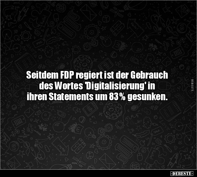 Seitdem FDP regiert ist der Gebrauch des Wortes.. - Lustige Bilder | DEBESTE.de