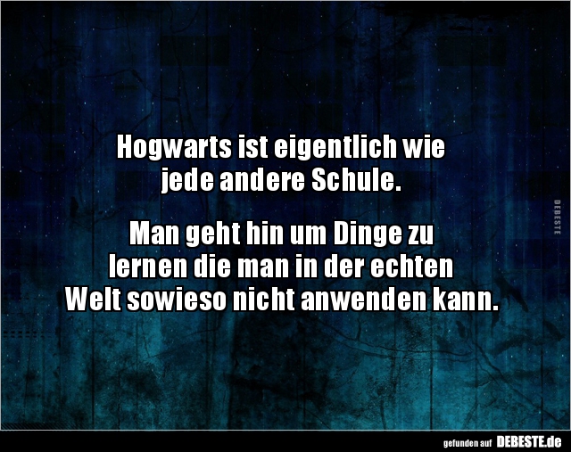 Hogwarts ist eigentlich wie jede andere Schule.. - Lustige Bilder | DEBESTE.de