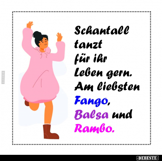 Schantall tanzt für ihr Leben gern... - Lustige Bilder | DEBESTE.de