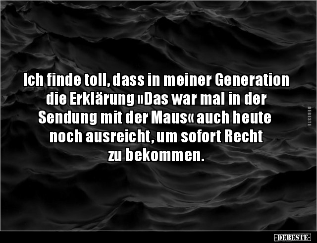 Ich finde toll, dass in meiner Generation die Erklärung.. - Lustige Bilder | DEBESTE.de