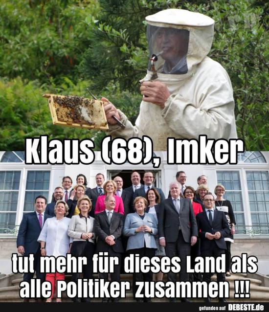 Klaus (68), Imker.. - Lustige Bilder | DEBESTE.de