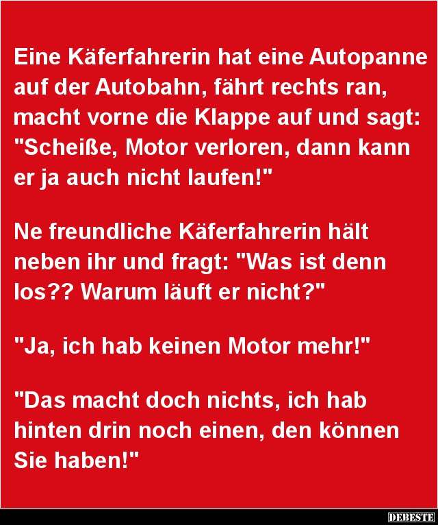 Eine Käferfahrerin hat eine Autopanne auf der Autobahn.. - Lustige Bilder | DEBESTE.de