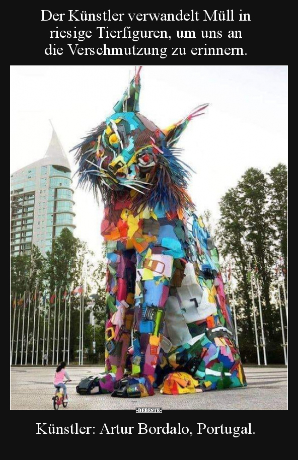 Der Künstler verwandelt Müll in riesige Tierfiguren, um.. - Lustige Bilder | DEBESTE.de