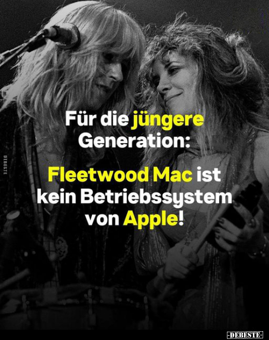 Für die jüngere Generation: Fleetwood Mac ist kein.. - Lustige Bilder | DEBESTE.de