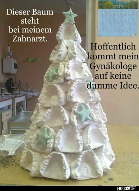 Dieser Baum steht bei meinem Zahnarzt... - Lustige Bilder | DEBESTE.de
