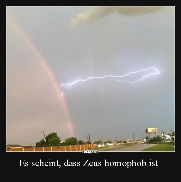 Es scheint, dass Zeus homophob ist.. - Lustige Bilder | DEBESTE.de