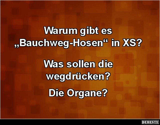 Warum gibt es „Bauchweg-Hosen“ in XS? - Lustige Bilder | DEBESTE.de