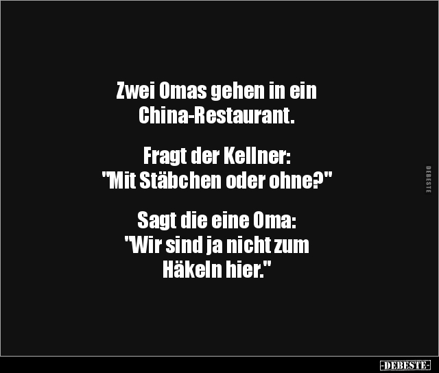 Zwei Omas gehen in ein China-Restaurant... - Lustige Bilder | DEBESTE.de