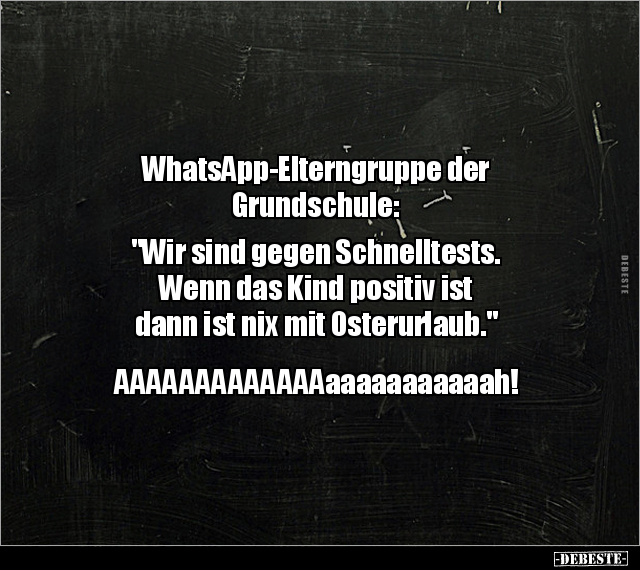 WhatsApp-Elterngruppe der Grundschule: "Wir sind gegen.." - Lustige Bilder | DEBESTE.de