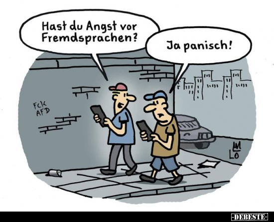 Hast du Angst vor Fremdsprachen? Ja panisch!.. - Lustige Bilder | DEBESTE.de