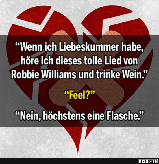 Wenn ich Liebeskummer habe.. - Lustige Bilder | DEBESTE.de