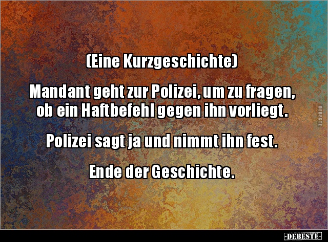 (Eine Kurzgeschichte) Mandant geht zur Polizei, um zu.. - Lustige Bilder | DEBESTE.de