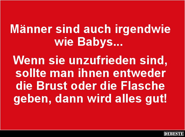 Männer sind auch irgendwie wie Babys.. - Lustige Bilder | DEBESTE.de