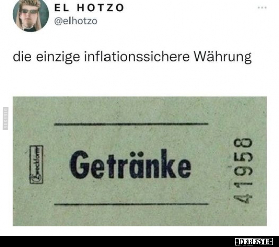 Die einzige inflationssichere Währung.. - Lustige Bilder | DEBESTE.de