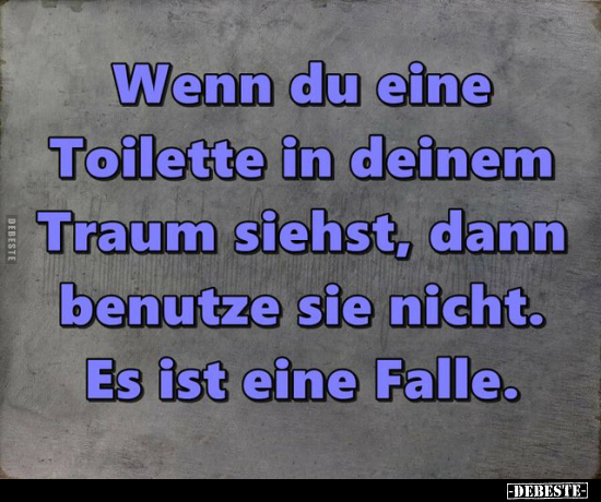 Wenn du eine Toilette in deinem Traum siehst.. - Lustige Bilder | DEBESTE.de