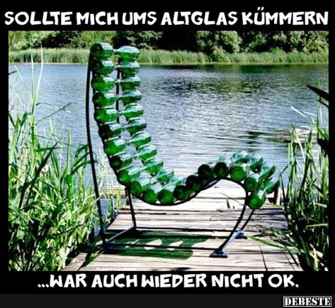 Sollte mich ums Altglas kümmern.. - Lustige Bilder | DEBESTE.de