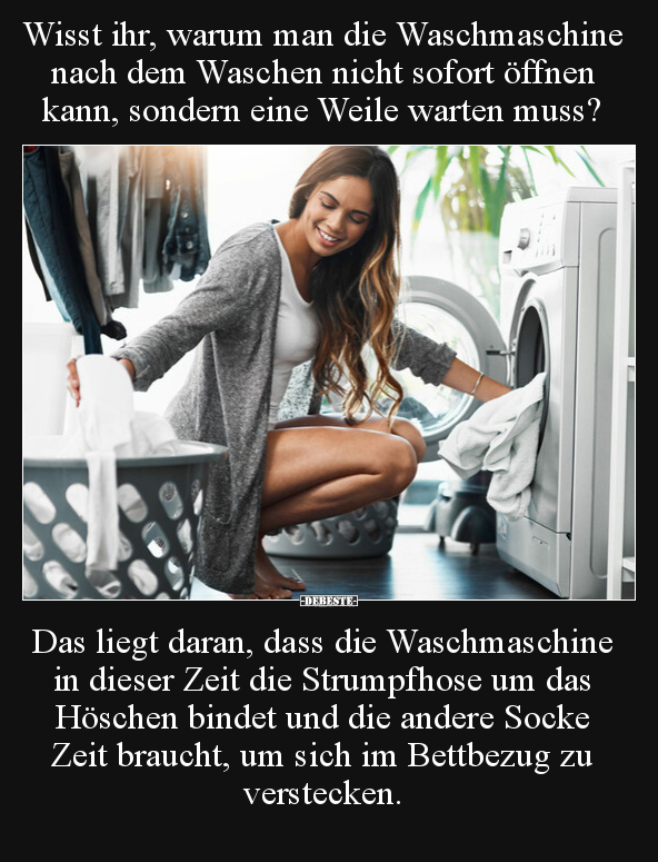 Wisst ihr, warum man die Waschmaschine nach dem Waschen.. - Lustige Bilder | DEBESTE.de