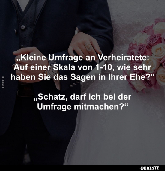 "Kleine Umfrage an Verheiratete: Auf einer Skala von 1-10.." - Lustige Bilder | DEBESTE.de