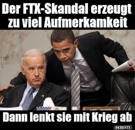 Der FTX-Skandal erzeugt zu viel Aufmerkamkeit... - Lustige Bilder | DEBESTE.de