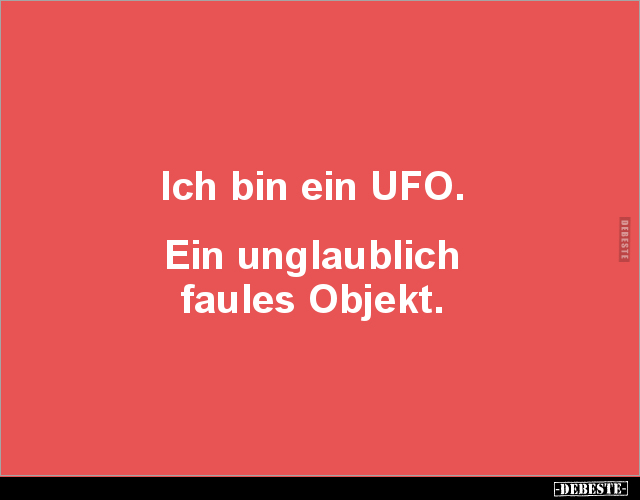 Ich bin ein UFO.. - Lustige Bilder | DEBESTE.de