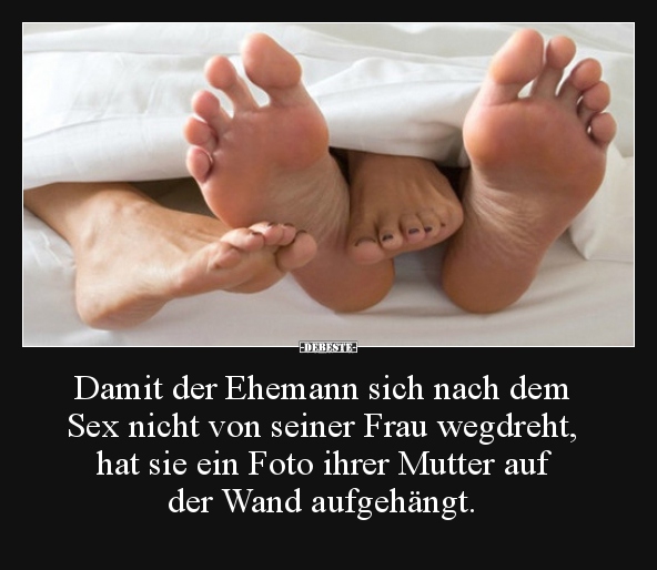 Damit der Ehemann sich nach dem Sex nicht von seiner Frau.. - Lustige Bilder | DEBESTE.de