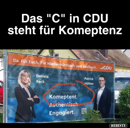 Das "C" in CDU steht für Komeptenz.. - Lustige Bilder | DEBESTE.de