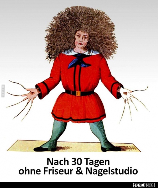 Nach 30 Tagen ohne Friseur & Nagelstudio.. - Lustige Bilder | DEBESTE.de