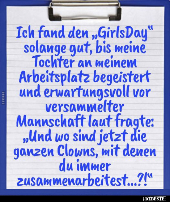 Ich fand den "GirlsDay solange gut, bis meine Tochter.." - Lustige Bilder | DEBESTE.de