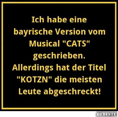 Die bayrische Version von "CATS"