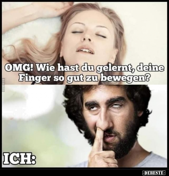 OMG! Wie hast du gelernt, deine Finger so gut zu.. - Lustige Bilder | DEBESTE.de