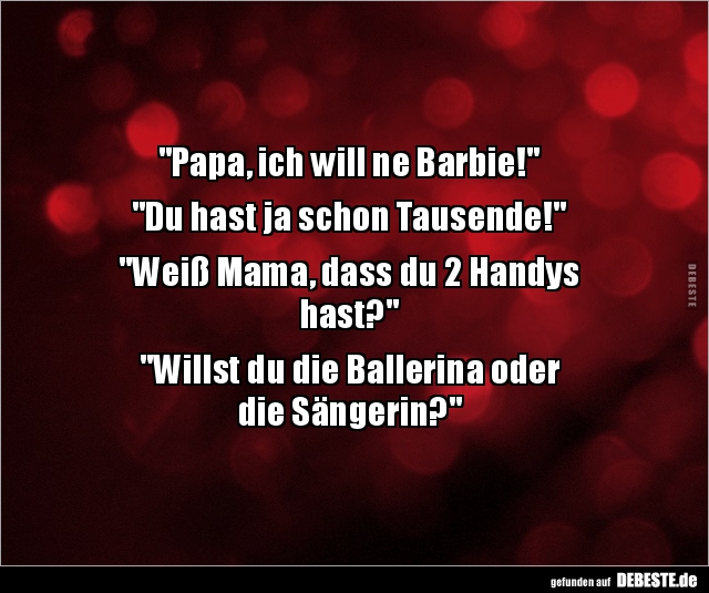 "Papa, ich will ne Barbie!".. - Lustige Bilder | DEBESTE.de