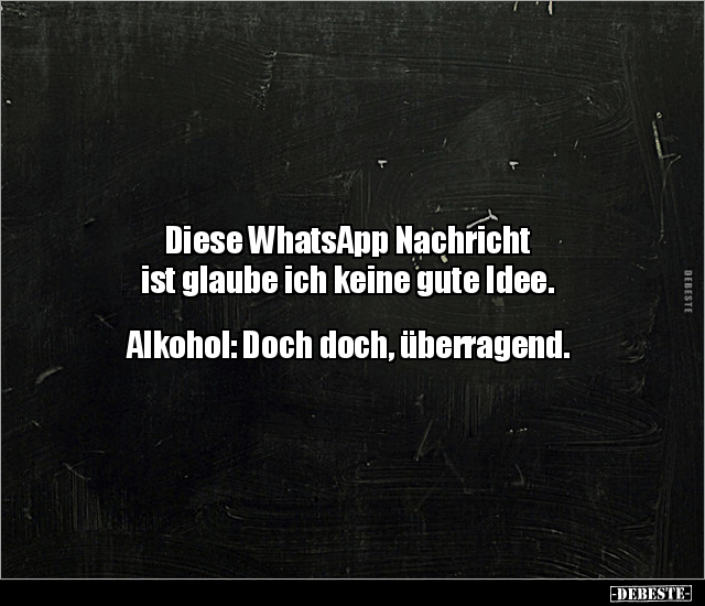Diese WhatsApp Nachricht ist glaube ich keine gute Idee... - Lustige Bilder | DEBESTE.de
