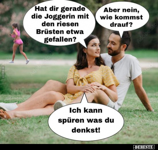 Hat dir gerade die Joggerin mit den riesen Brüsten etwa.. - Lustige Bilder | DEBESTE.de