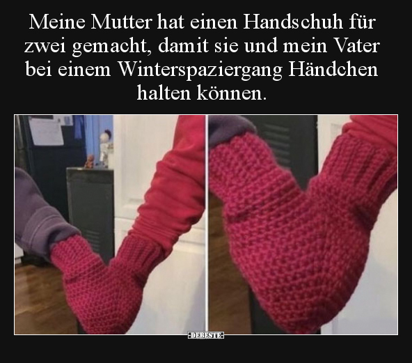 Meine Mutter hat einen Handschuh für zwei gemacht, damit.. - Lustige Bilder | DEBESTE.de