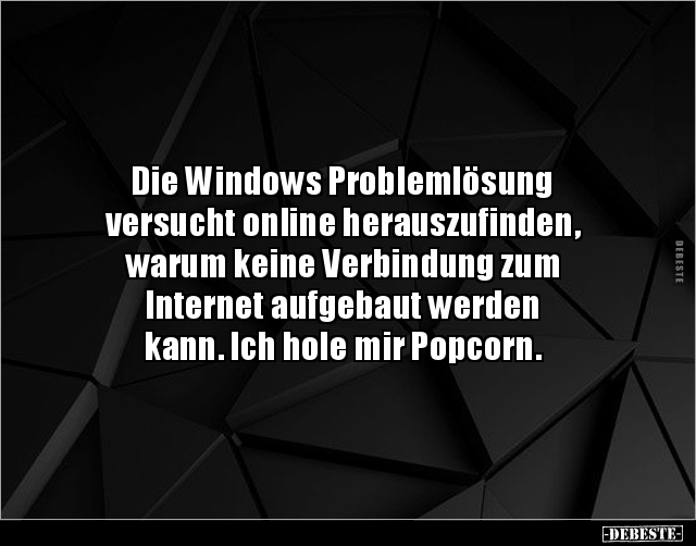 Die Windows Problemlösung versucht online.. - Lustige Bilder | DEBESTE.de