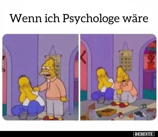 Wenn ich Psychologe wäre.. - Lustige Bilder | DEBESTE.de