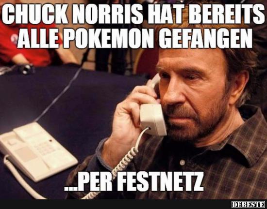 Chuck Norris hat bereits alle Pokémons gefangen.. - Lustige Bilder | DEBESTE.de