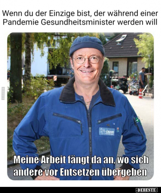 Wenn du der Einzige bist, der während einer Pandemie.. - Lustige Bilder | DEBESTE.de