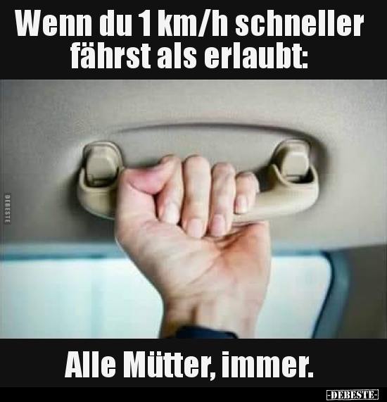 Wenn du 1 km/h schneller fährst als erlaubt.. - Lustige Bilder | DEBESTE.de