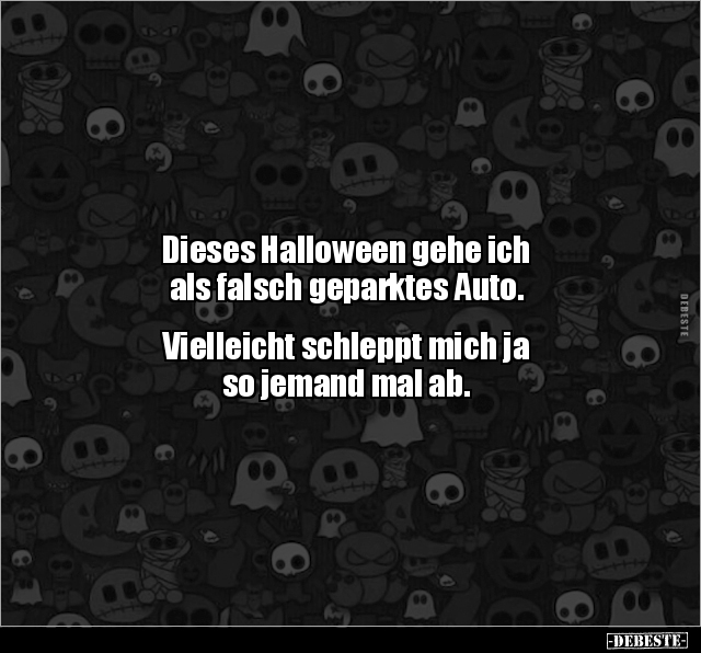 Dieses Halloween gehe ich als falsch geparktes.. - Lustige Bilder | DEBESTE.de