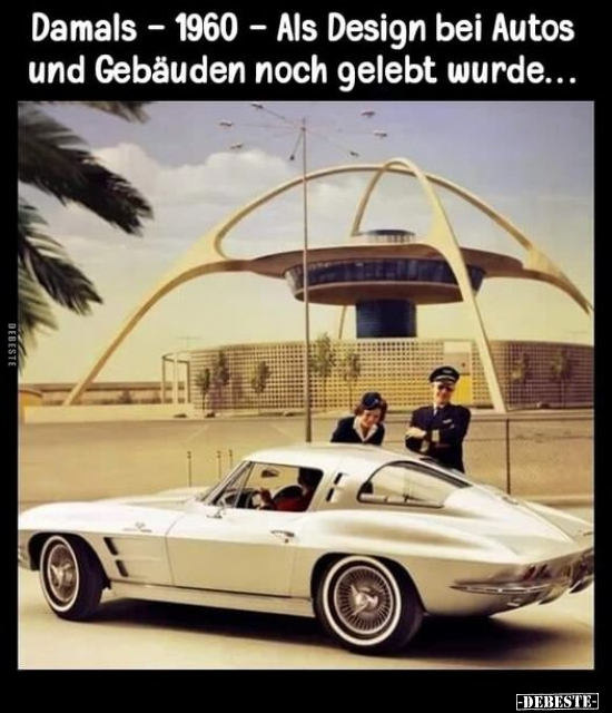 Damals - 1960 - Als Design bei Autos und Gebäuden.. - Lustige Bilder | DEBESTE.de