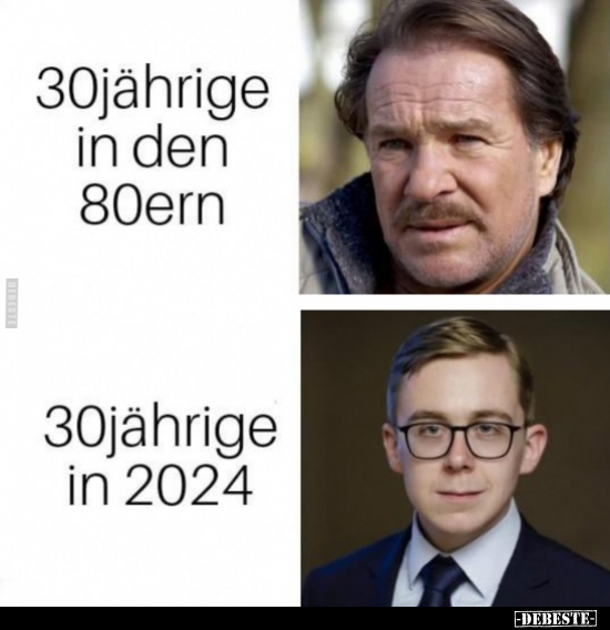30jährige in den 80ern - 30jährige in 2024.. - Lustige Bilder | DEBESTE.de