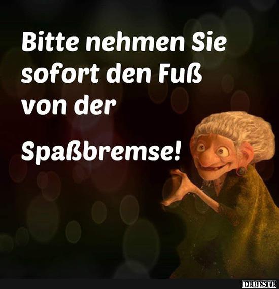 Bitte nehmen Sie sofort den Fuß von der Spaßbremse! - Lustige Bilder | DEBESTE.de
