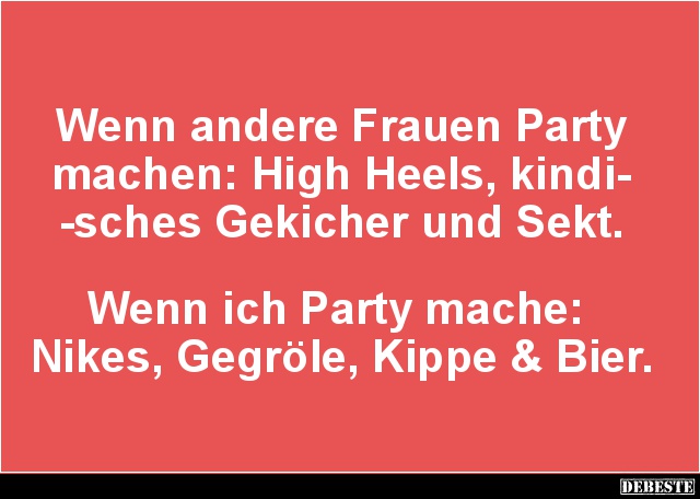 Wenn andere Frauen Party machen: High Heels, kindisches.. - Lustige Bilder | DEBESTE.de