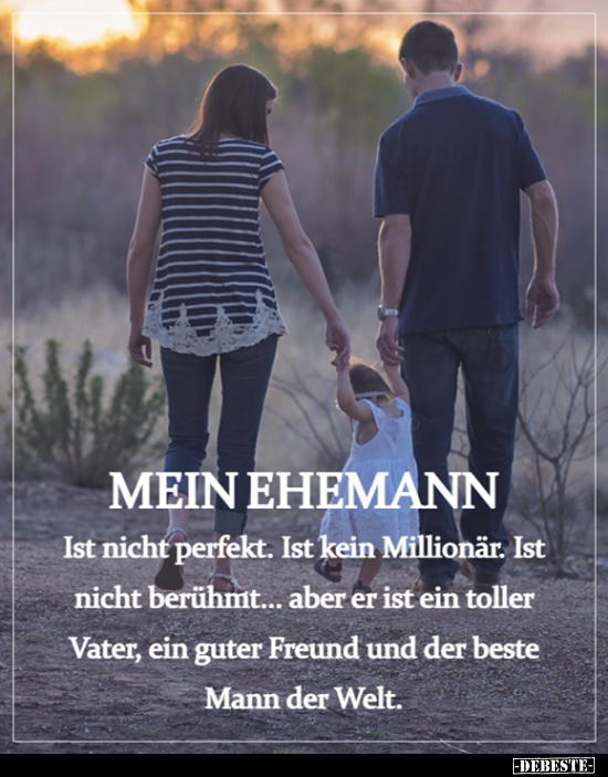 Mein Ehemann ist nicht perfekt. Ist kein Millionär... - Lustige Bilder | DEBESTE.de